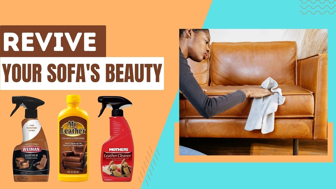 Best Cleaner for Leather Sofa